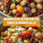 Marinierter getrockneter Tomaten-Bohnen-Salat 23 Pinterest Hidden Image