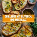 Grillbrot mit Olivenöl und Meersalz 16 Pinterest Hidden Image